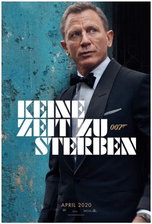 Keine Zeit zu sterben. Erstes Teaser Plakat.